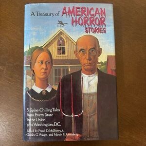 A Treasury of American Horror Stories: 51 Spine-Chilling Tales from Every State